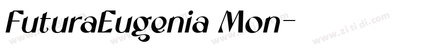 FuturaEugenia Mon字体转换